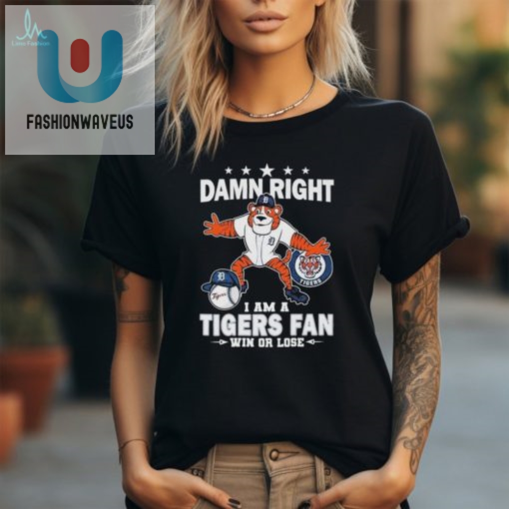 Pawsitively Loyal Funny Detroit Tigers Fan Shirt  Win Or Lose