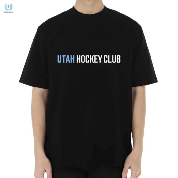 Score Big Laughs Utah Hockey Club Fanatic Tee fashionwaveus 1