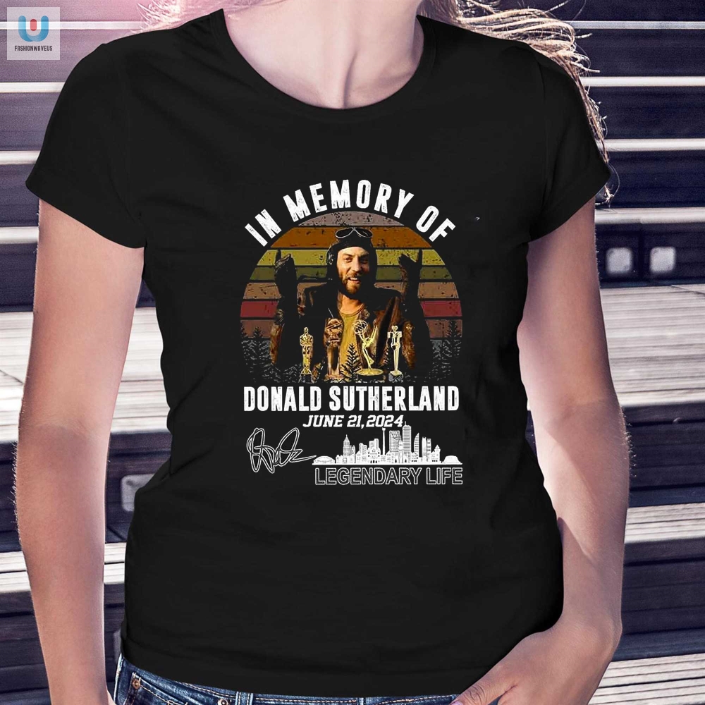Funny Tribute Tee Remembering Donald Sutherland 2024