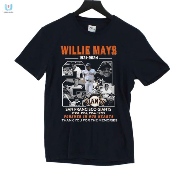 Forever A Giant Willie Mays Tribute Tee Humor Heart fashionwaveus 1