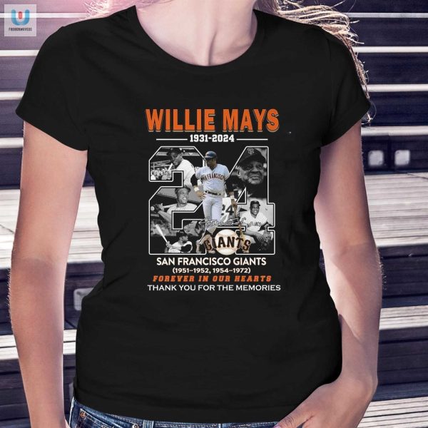 Forever A Giant Willie Mays Tribute Tee Humor Heart fashionwaveus 1 1