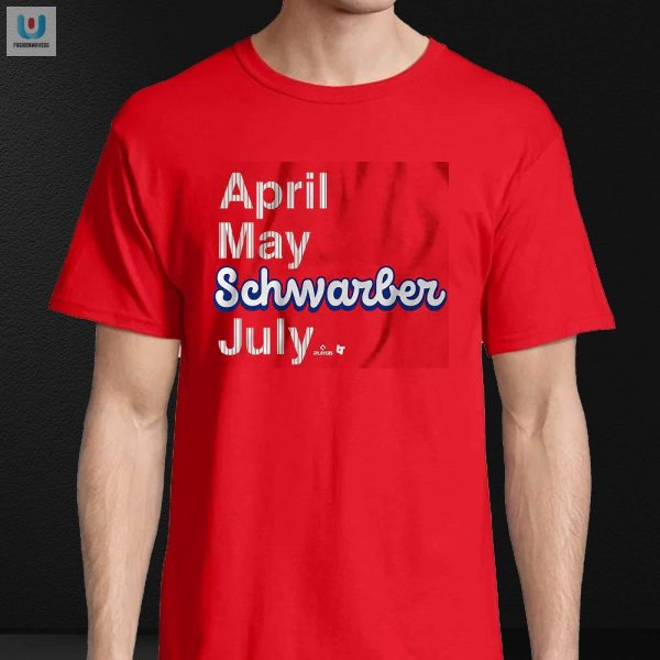 Score Big Laughs With The Kyle Schwarber July Shirt fashionwaveus 1 3