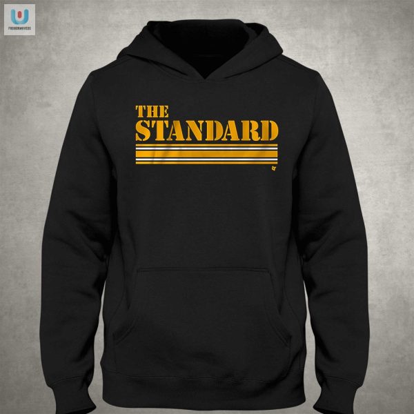 Get Your Laughs Pittsburgh Football The Standard Tee fashionwaveus 1 2