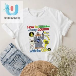 Funny Cia Destabilizer Shirt Unique Political Humor Tee fashionwaveus 1 3