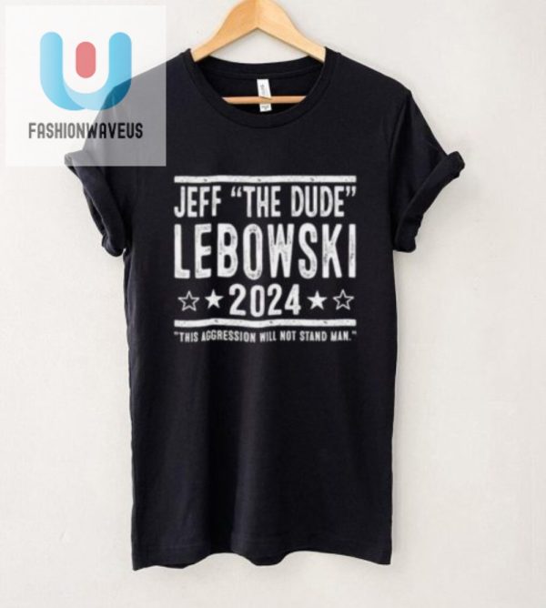 Vote Lebowski 2024 The Dudes Hilarious Election Tee fashionwaveus 1 4