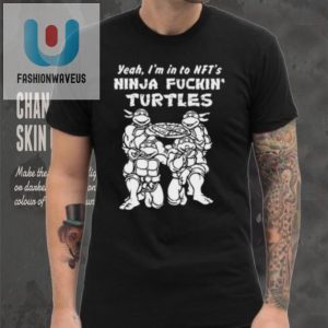Funny Nft Ninja Turtles Shirt Unique Hilarious Design fashionwaveus 1 3