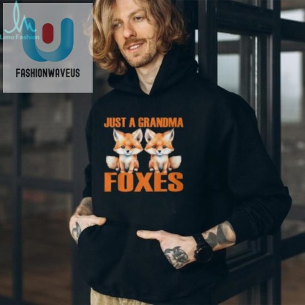 Get Laughs With Our Unique Just A Grandma Foxes Shirt fashionwaveus 1