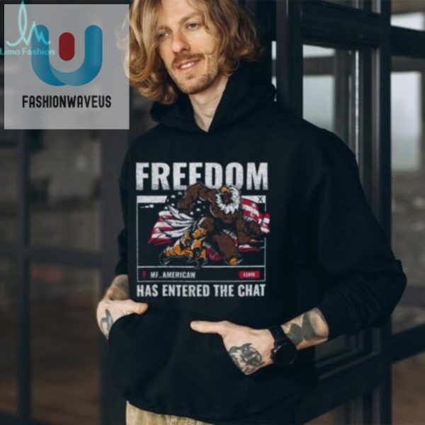 Hilarious Freedom In The Chat Tee Stand Out Be Unique fashionwaveus 1