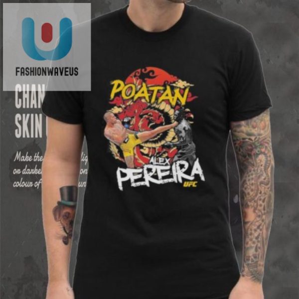 Unleash Fierce Style Mens Alex Pereira Poatan Tee fashionwaveus 1 3