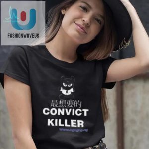 Slay In Style Convict Killer 95 Shirt Fun Unique fashionwaveus 1 1