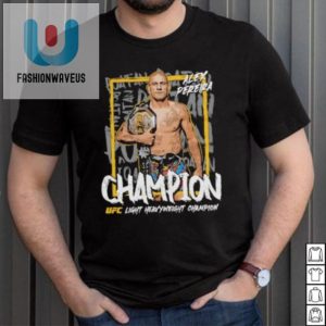 Knockout Style Funny Alex Pereira Ufc Champ Shirt fashionwaveus 1 2