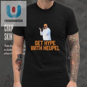 Get Hyped With Josh Heupel Tee Tennessee Fun Fashion fashionwaveus 1 3