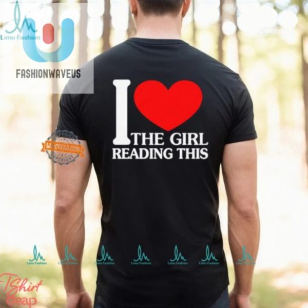 Funny I Love The Girl Reading This Shirt Unique Gift Idea fashionwaveus 1 3