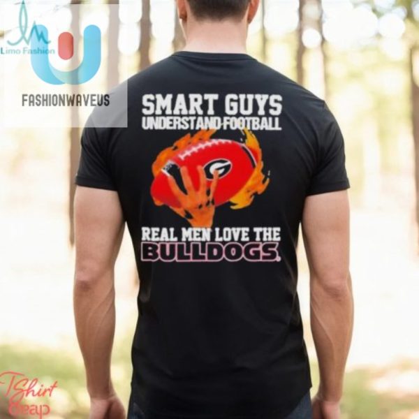 Smart Guys Love Football Real Men Love Georgia Bulldogs Tee fashionwaveus 1 2