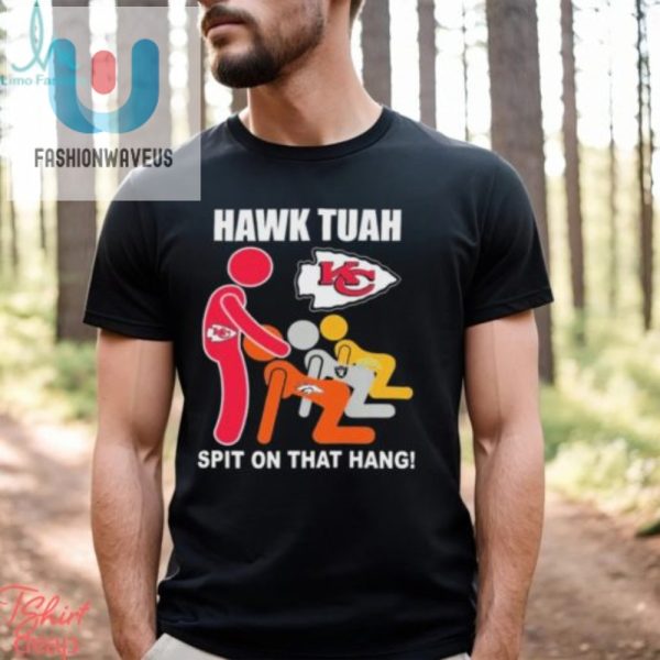 Hawk Tuah Chiefs Tee Funny Nfl Fan Musthave fashionwaveus 1