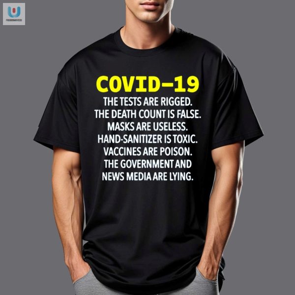 Funny Anticovid Conspiracy Shirt Rigged Tests Fake Deaths fashionwaveus 1