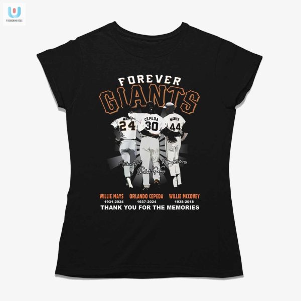 Legendary Giants Tee Mays Cepeda Mccovey Laugh Remember fashionwaveus 1 1