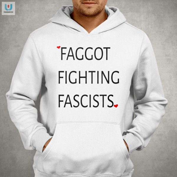 Fabulous Faggot Fighting Fascists Tee Stand Out Laugh fashionwaveus 1 2