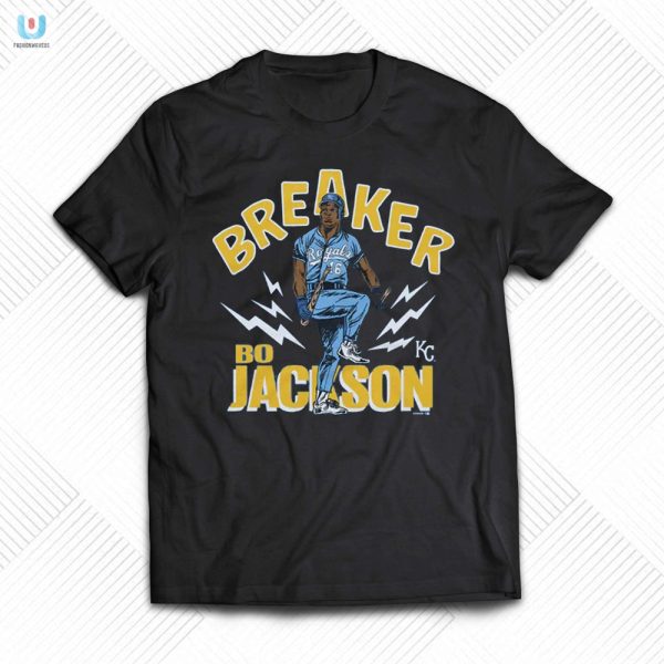 Score Big Laughs Kc Royals Bo Jackson Breaker Shirt fashionwaveus 1