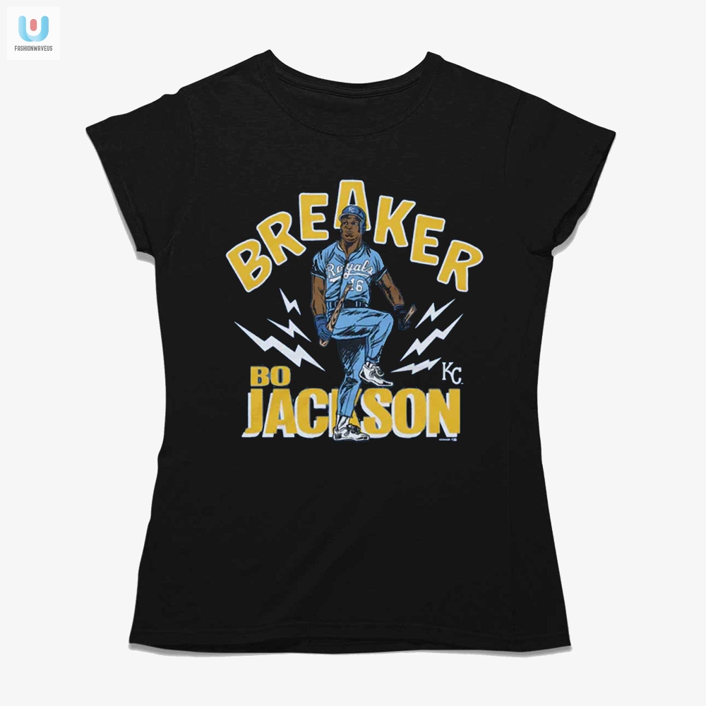 Score Big Laughs Kc Royals Bo Jackson Breaker Shirt