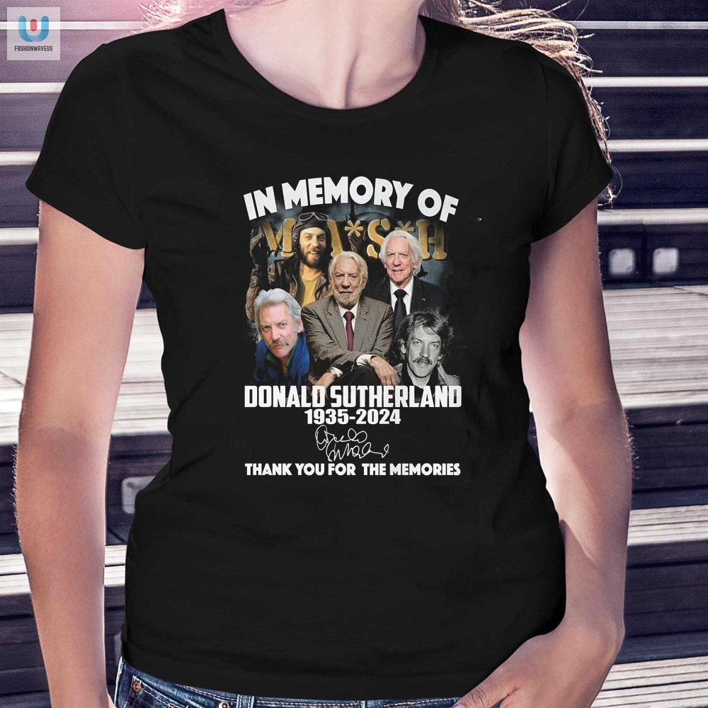 Funny Tribute Tee Remembering Donald Sutherland 19352024