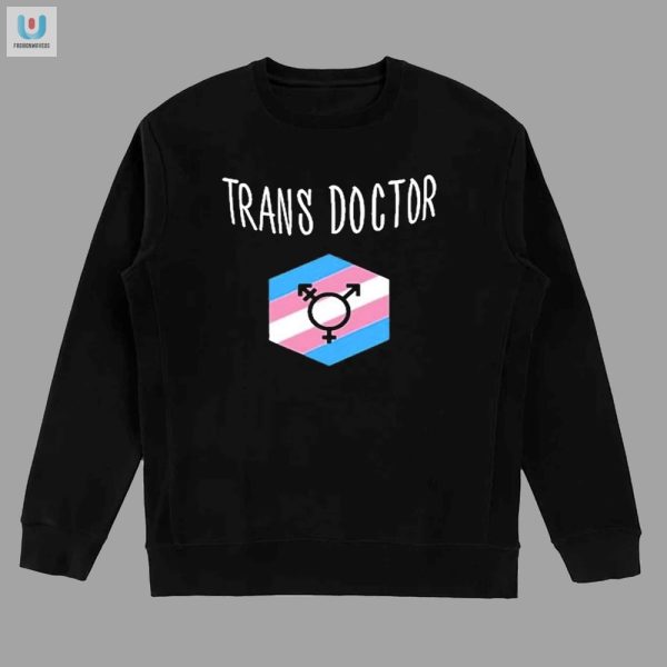 Quirky Riordan Ledgerwood Trans Doctor Tee Funny Unique fashionwaveus 1 3