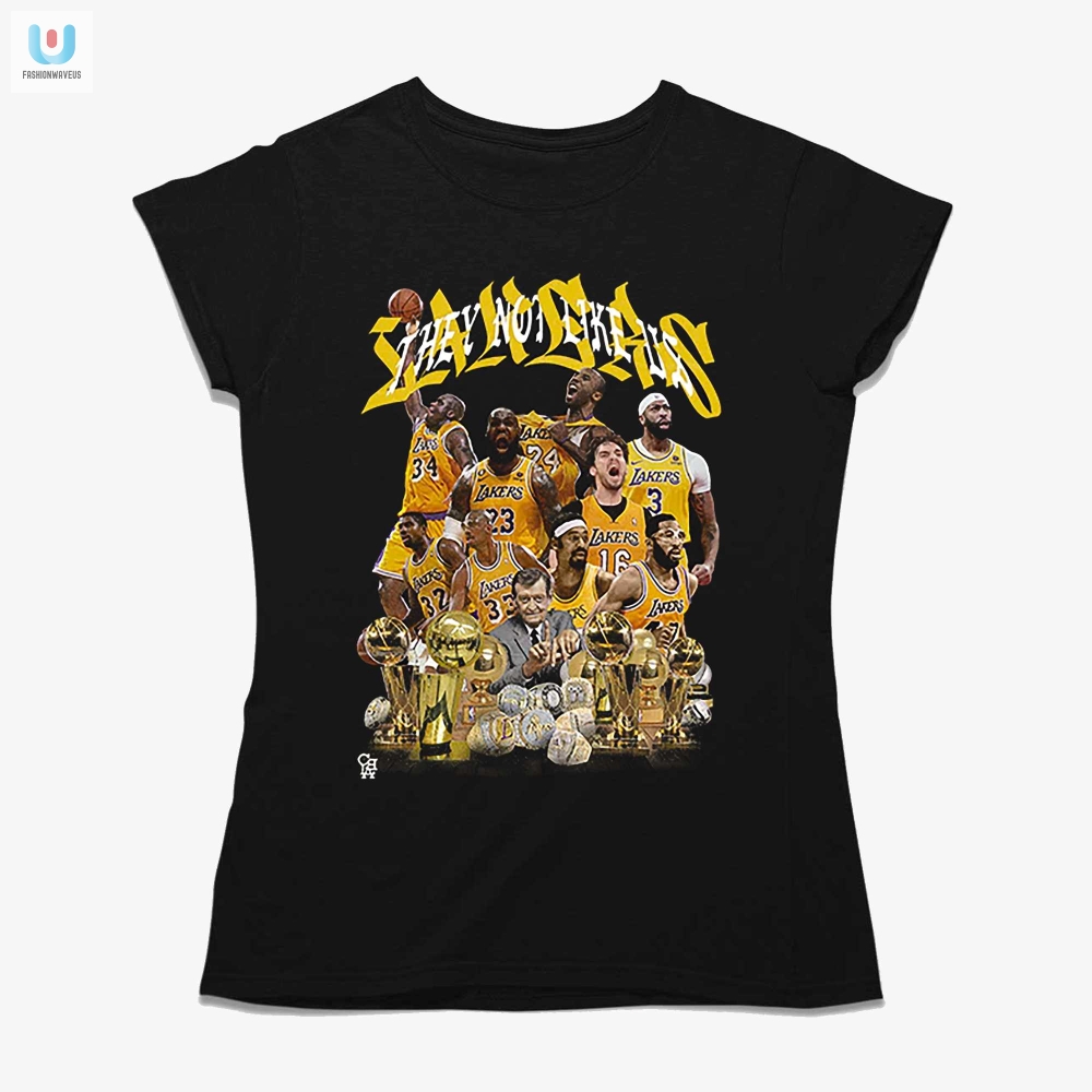 Stand Out Funny They Not Like Us Lakers Shirt Sale