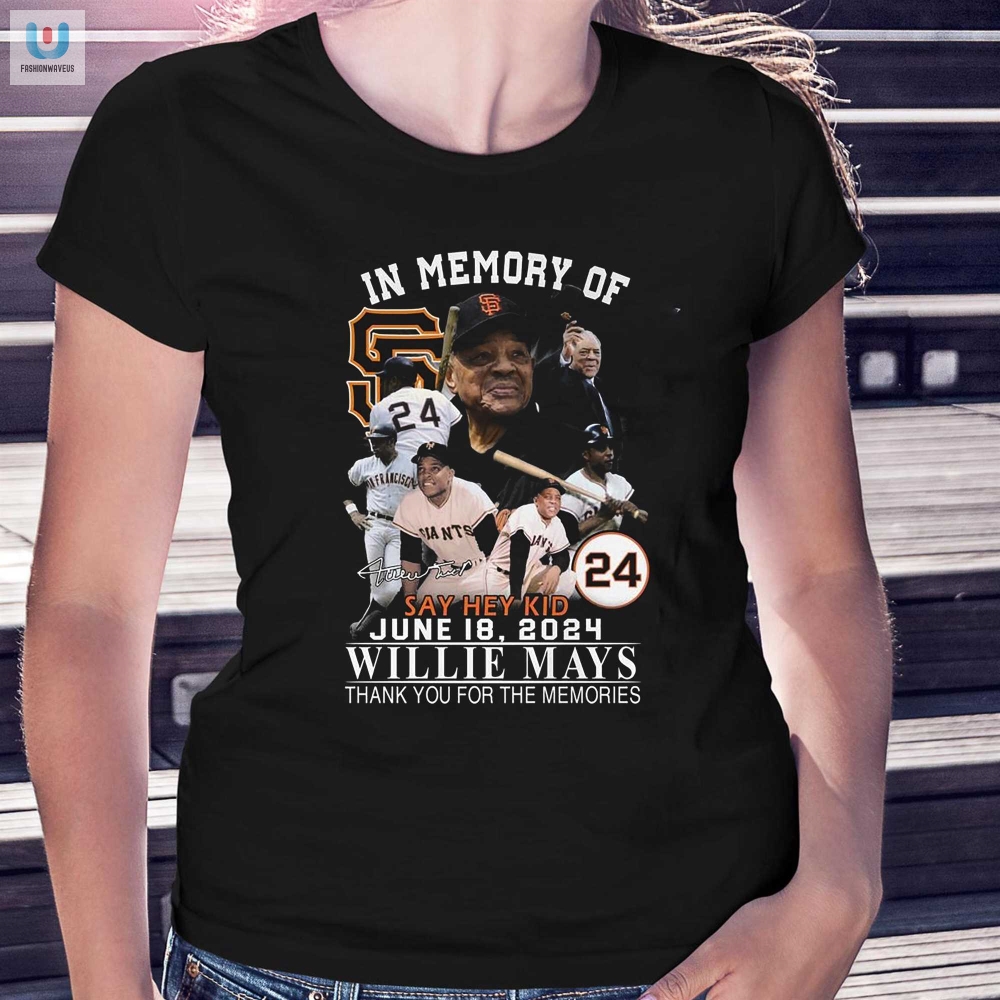 Farewell Say Hey Kid Comical Willie Mays Tribute Tee