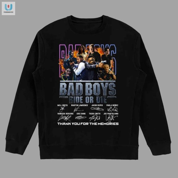 Funny Ride Or Die Tshirt Memorable Bad Boys Tribute fashionwaveus 1 3