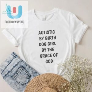 Funny Autistic Dog Girl Shirt Unique Blessed Design fashionwaveus 1 1