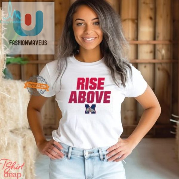 Get Your Laughs Swag Mason Bulldogs Rise Above Shirt fashionwaveus 1 2