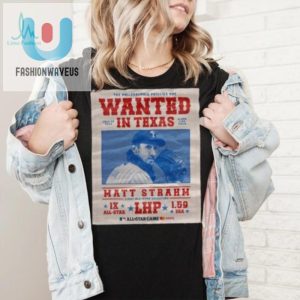 Texas Wanted Phillies Shirt Matt Strahm July 16 2024 fashionwaveus 1 5