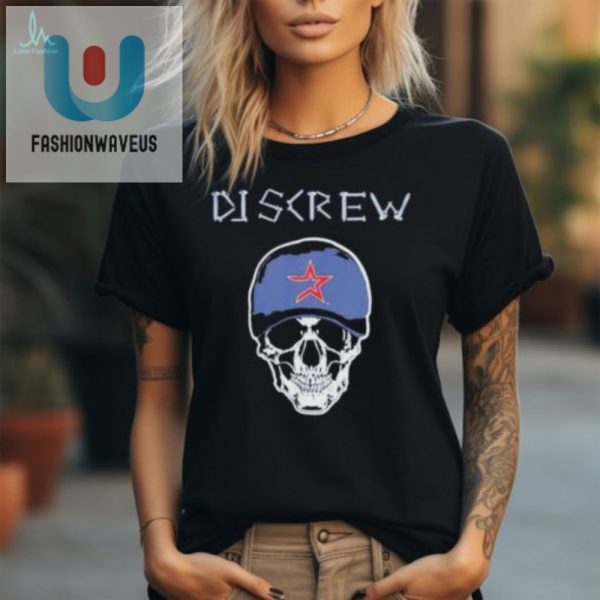 Get Screwed Astros Dj Skull Shirt Funny Unique Merch fashionwaveus 1 1