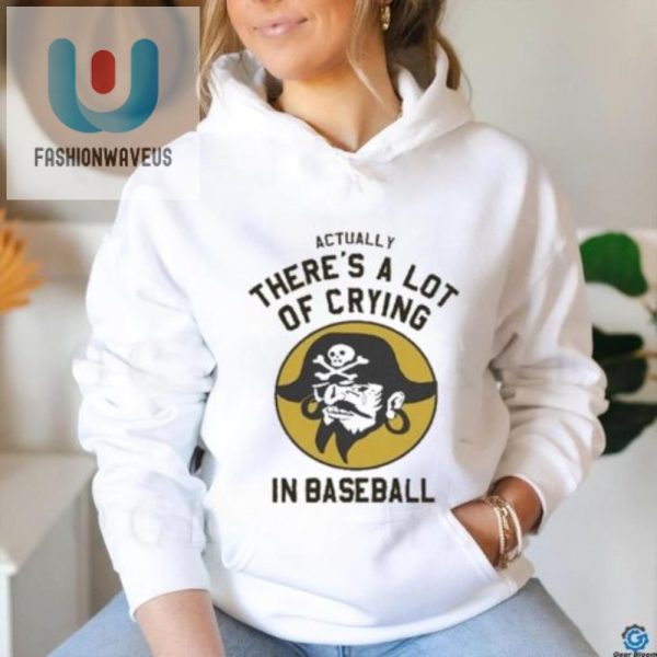 Cry Laugh In Baseball Unique Official Tshirt For Fans fashionwaveus 1 1