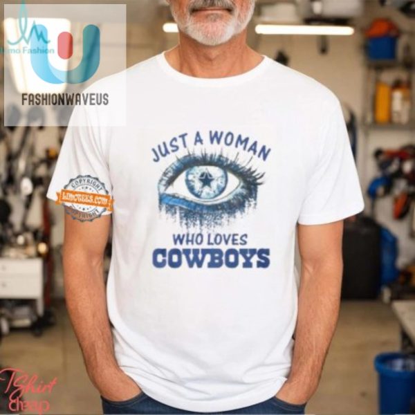 Funny Unique Just Woman Dallas Cowboys Shirt fashionwaveus 1 3