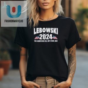 Official Lebowski 2024 Tshirt Hilariously Unique Statement fashionwaveus 1 1