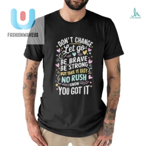 Get The Hilarious You Got This Tee Official Unique fashionwaveus 1