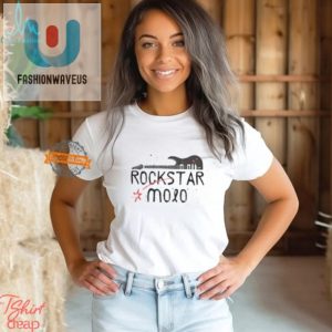 Get Ready To Rock Hilariously Unique Rockstar Molo Shirt fashionwaveus 1 2