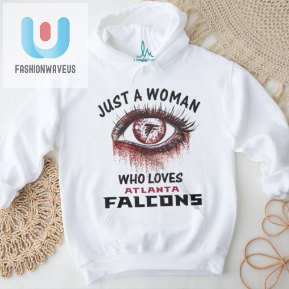 Funny Woman Who Loves Falcons Tshirt  Unique  Bold