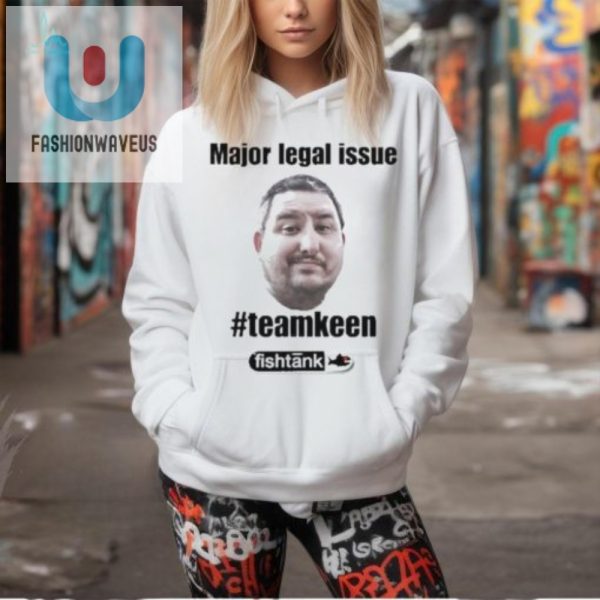 Legal Laughs Official Teamkeen Shirt Stand Out In Style fashionwaveus 1 1