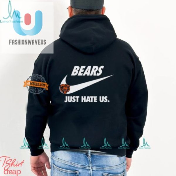 Funny Chicago Bears Just Hate Us Unisex Tshirt fashionwaveus 1 3