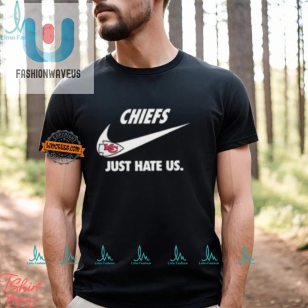 Kansas City Chiefs Just Hate Us Tee  Unisex  Hilarious