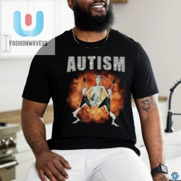 Unique Autism Skeleton Meme Tee Funny Oneofakind Design fashionwaveus 1 3