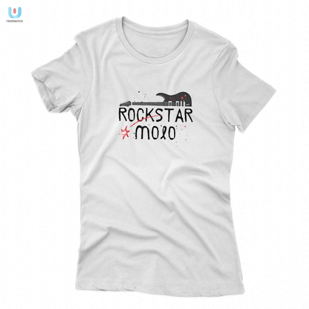 Get Rocked Hilarious Rockstar Molo Shirts For Unique Vibes