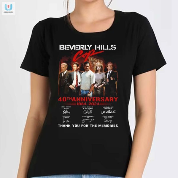 Funny Beverly Hills Cop 40Th Anniversary Tshirt 19842024 fashionwaveus 1 1