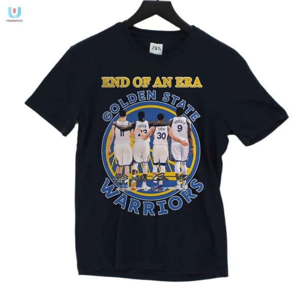 End Of An Era Warriors Tee Laugh In Style fashionwaveus 1