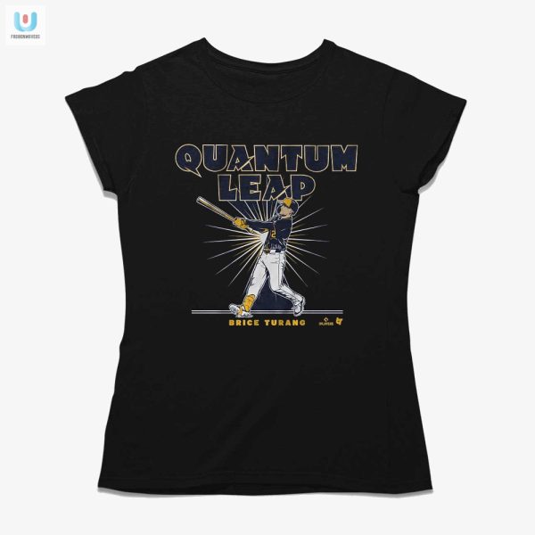 Get Quantum Laughs With Brice Turang Leap Shirt fashionwaveus 1 1