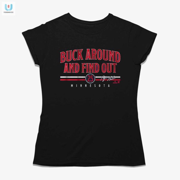 Get The Hilarious Byron Buxton Buck Around Shirt Today fashionwaveus 1 1