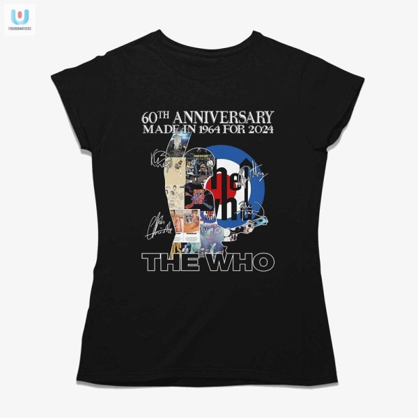 60Th Anniversary 2024 The Who Tee Vintage 1964 Humor fashionwaveus 1 1