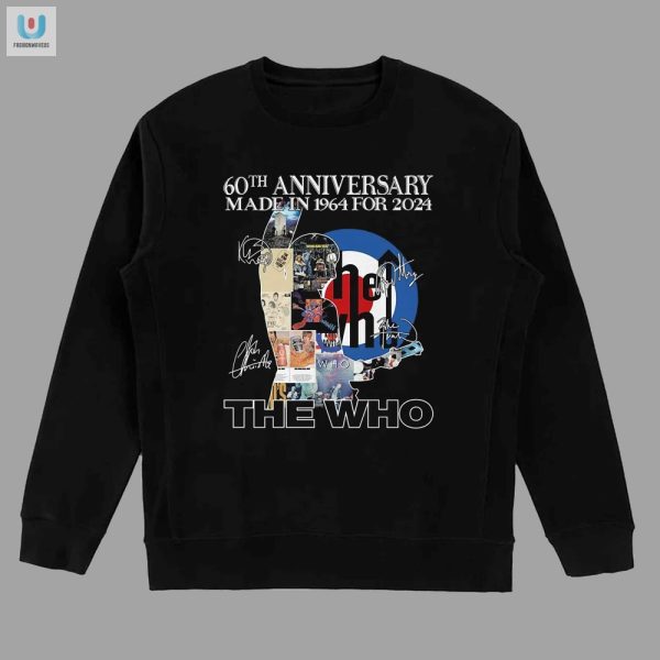 60Th Anniversary 2024 The Who Tee Vintage 1964 Humor fashionwaveus 1 3